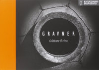 Gravner – Coltivare il vino