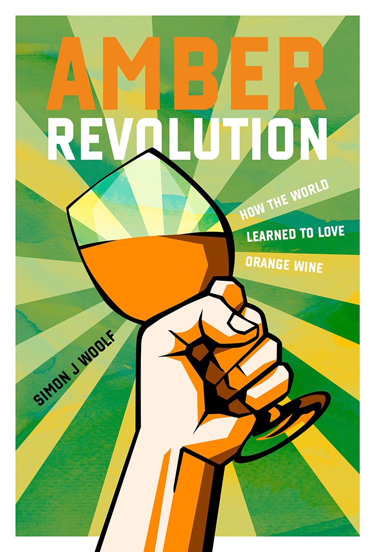 Amber Revolution – How the world learned to love Orange Wines