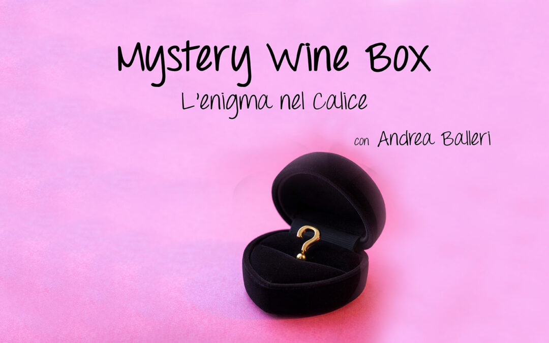 Mystery Wine Box – L’enigma nel Calice