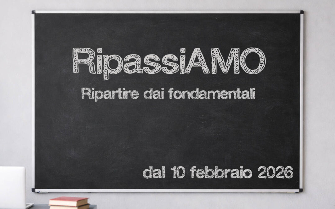 RipassiAMO – Ripartire dai fondamentali